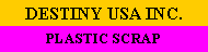 Destiny USA Inc.