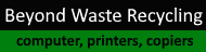 Beyond Waste Recycling