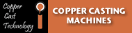 Copper Cast Technology