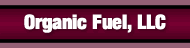 Organic Fuel, LLC