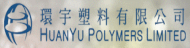 Huan Yu Polymers Ltd