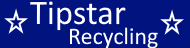 Tipstar Recycling