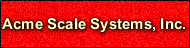 Acme Scale Systems, Inc. -5-