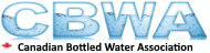 Canadian Bottled Water Association (CBWA)