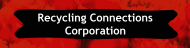 Recycling Connections Corporation