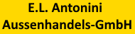 E.L. Antonini Aussenhandels-GmbH