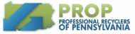 Professional Recyclers of Pennsylvania (PROP)