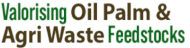 LA1368336:Valorising Oil Palm & Agri Waste Feedstocks -3-